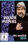 Volker Pispers - ... bis neulich 2014 Movie Streaming Online