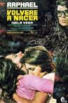 Volveré a nacer Movie Streaming Online