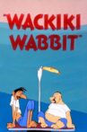 Wackiki Wabbit Movie Streaming Online