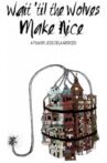 Wait 'til the Wolves Make Nice Movie Streaming Online