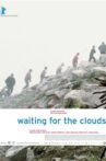 Waiting for the Clouds Movie Streaming Online