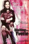 Waiting for Yvette Movie Streaming Online