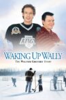Waking Up Wally: The Walter Gretzky Story Movie Streaming Online