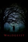 Waldgeist Movie Streaming Online