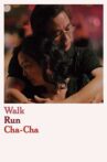 Walk Run Cha-Cha Movie Streaming Online