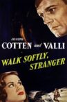 Walk Softly, Stranger Movie Streaming Online