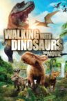 Walking with Dinosaurs Movie Streaming Online