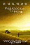 Walking With the Wind Movie Streaming Online
