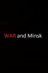 War and Minsk Movie Streaming Online