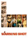 Warning Shot Movie Streaming Online