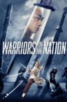 Warriors of the Nation Movie Streaming Online