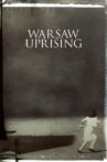 Warsaw Uprising Movie Streaming Online