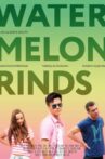 Watermelon Rinds Movie Streaming Online