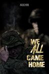 We All Came Home Movie Streaming Online