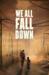 We All Fall Down Movie Streaming Online