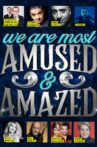 We Are Most Amused and Amazed Movie Streaming Online