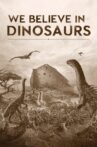 We Believe in Dinosaurs Movie Streaming Online