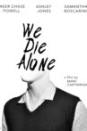 We Die Alone Movie Streaming Online