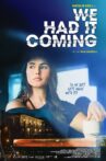 We Had It Coming Movie Streaming Online