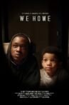 We Home Movie Streaming Online
