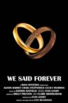 We Said Forever Movie Streaming Online