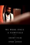 We Were Once a Fairytale Movie Streaming Online