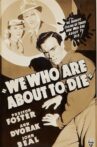 We Who Are About to Die Movie Streaming Online