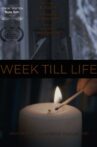 Week Till Life Movie Streaming Online