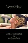 WEEKDAY Movie Streaming Online