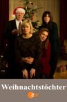 Weihnachtstöchter Movie Streaming Online
