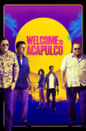 Welcome to Acapulco Movie Streaming Online