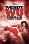 Wendy Wu: Homecoming Warrior Movie Streaming Online