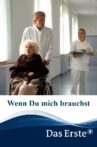 Wenn du mich brauchst Movie Streaming Online