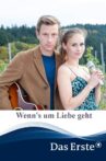 Wenn's um Liebe geht Movie Streaming Online