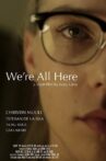We're All Here Movie Streaming Online
