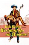 Westward Ho, The Wagons! Movie Streaming Online