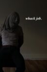 Whack Job Movie Streaming Online