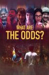 What are the Odds? Movie Streaming Online