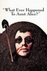 What Ever Happened to Aunt Alice? Movie Streaming Online