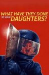 What Have They Done to Your Daughters? Movie Streaming Online