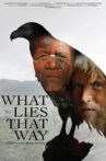 What Lies That Way Movie Streaming Online