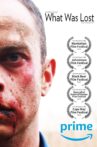 What Was Lost Movie Streaming Online