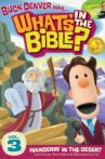 What's in the Bible? Volume 3: Wanderin in the Desert Movie Streaming Online