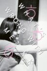 What's Wrong with Me? kk Movie Streaming Online