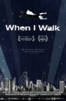 When I Walk Movie Streaming Online