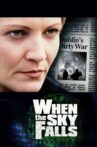When the Sky Falls Movie Streaming Online