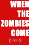 When the Zombies Come Movie Streaming Online