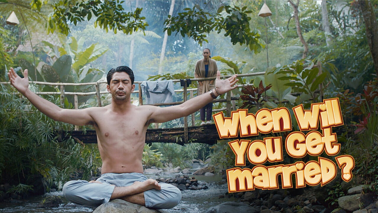 When Will You Get Married Indonesian Movie Streaming Online Watch