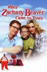 When Zachary Beaver Came to Town Movie Streaming Online