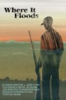 Where It Floods Movie Streaming Online